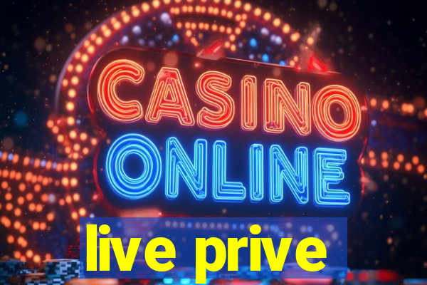 live prive